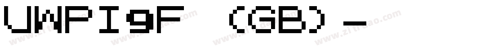 UWPI9F (GB)字体转换